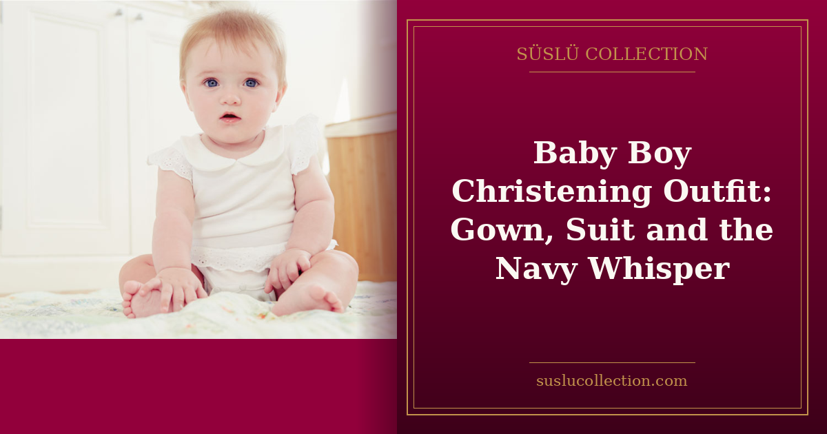 Baby Boy Christening Outfit: Gown, Suit and the Navy Whisper