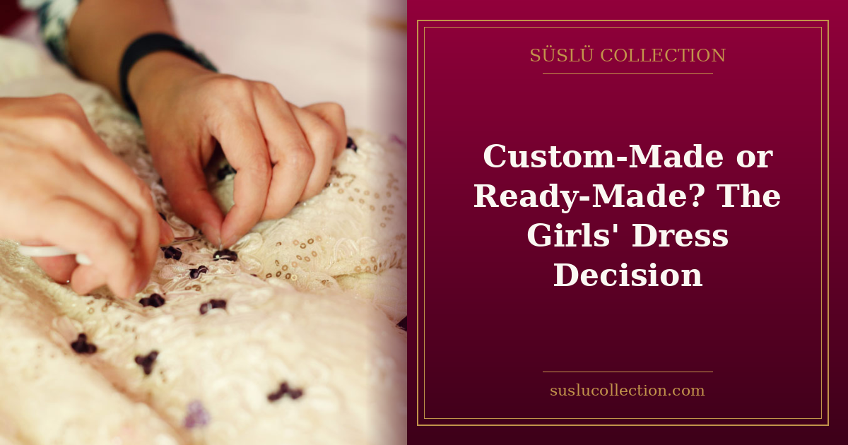 Custom-Made or Ready-Made? The Girls' Dress Decision