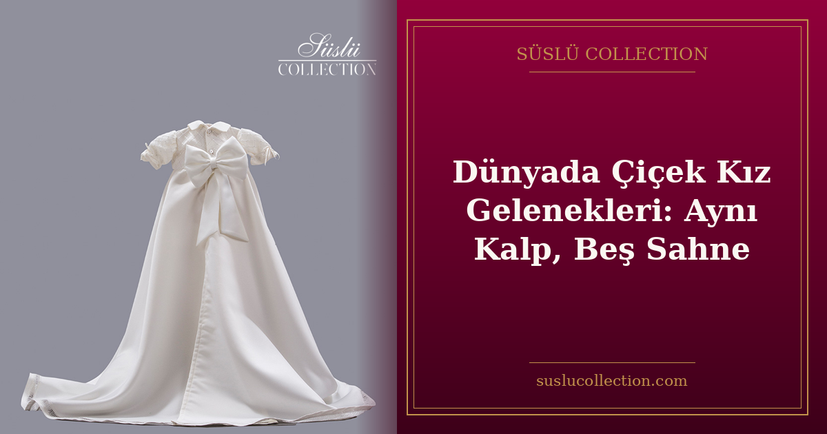 Dünyada Çiçek Kız Gelenekleri: Aynı Kalp, Beş Sahne