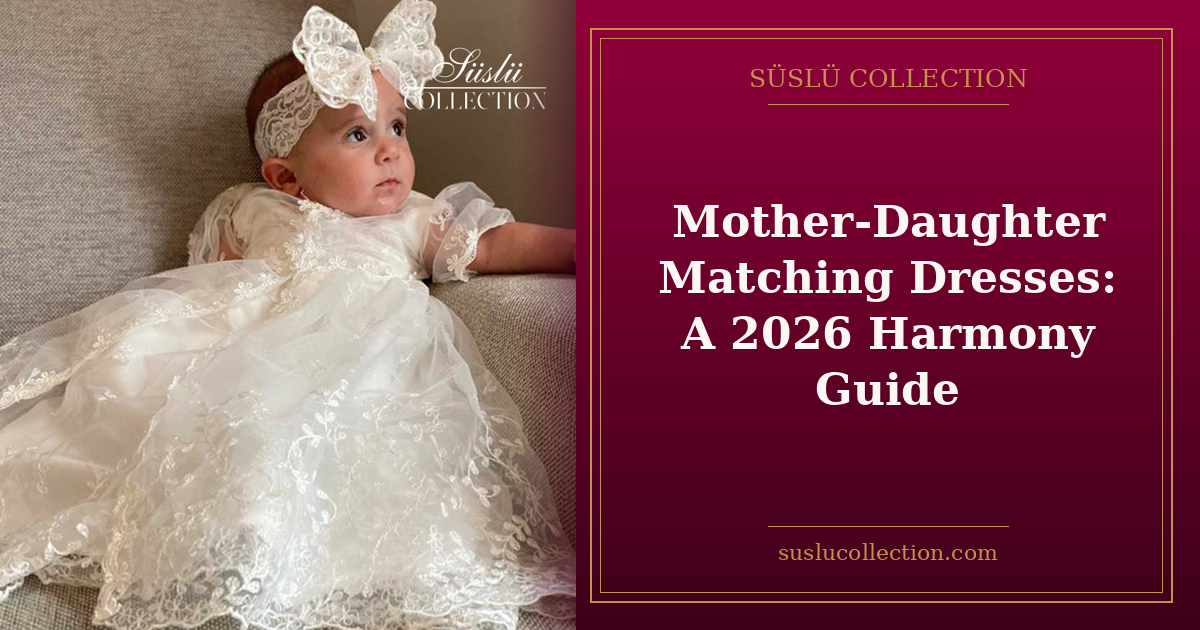 Mother-Daughter Matching Dresses: A 2026 Harmony Guide