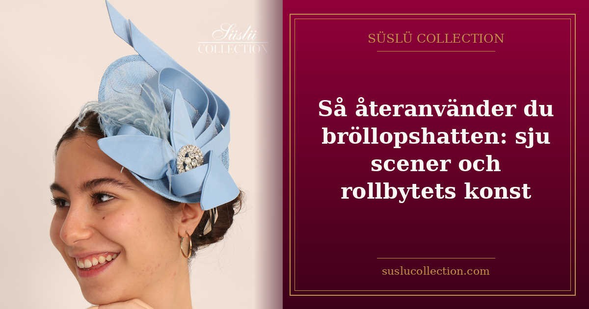 Så återanvänder du bröllopshatten: sju scener och rollbytets konst