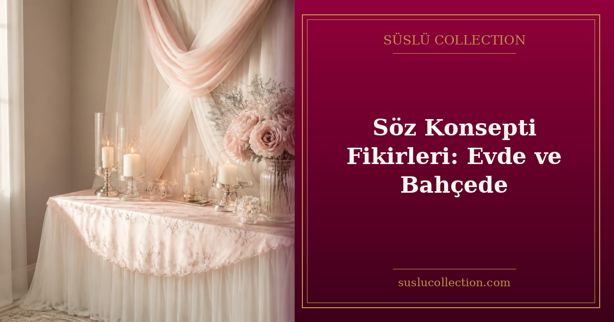 Söz Konsepti Fikirleri: Evde ve Bahçede